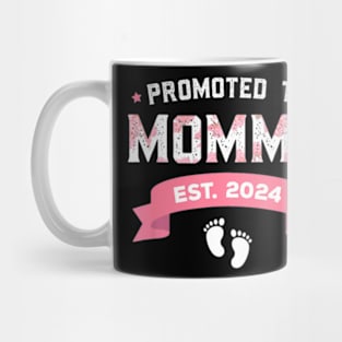 Promoted To Mommy Est 2024 New Mom First Mommy Mug